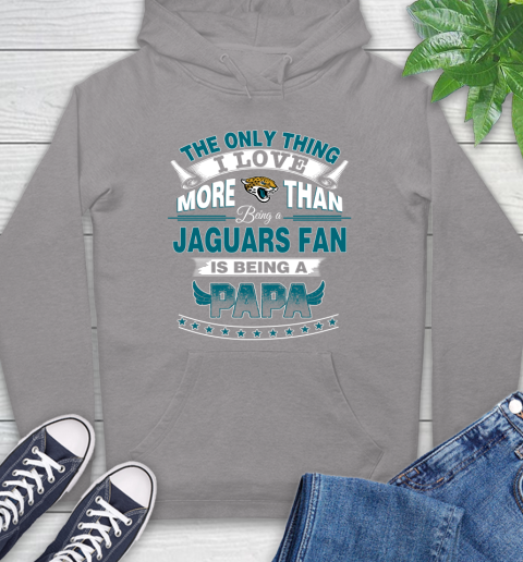 NFL The Only Thing I Love More Than Being A Jacksonville Jaguars Fan Is Being A Papa Football Hoodie 6