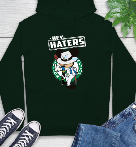 NBA Hey Haters Mickey Basketball Sports Boston Celtics Hoodie 12