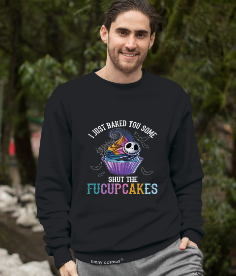 Nightmare Before Christmas T Shirt, Jack Skellington Tshirt, I Just Baked You Some Fucupcakes Tshirt, Halloween Gifts