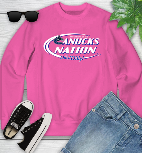 NHL A True Friend Of The Vancouver Canucks Dilly Dilly Hockey Sports Youth Sweatshirt 6