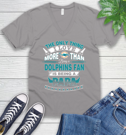 NFL The Only Thing I Love More Than Being A Miami Dolphins Fan Is Being A Papa Football V-Neck T-Shirt 3