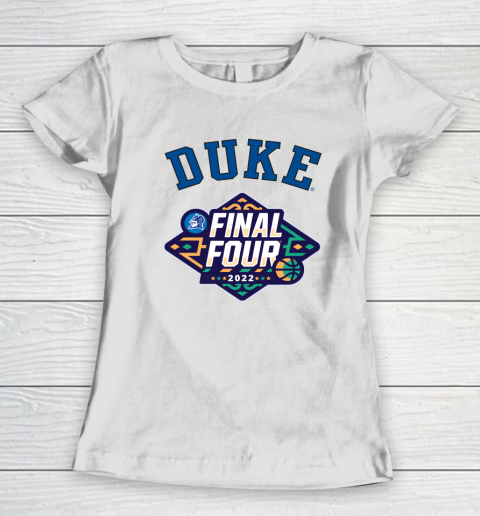 Duke Final Four 2022 Women's T-Shirt
