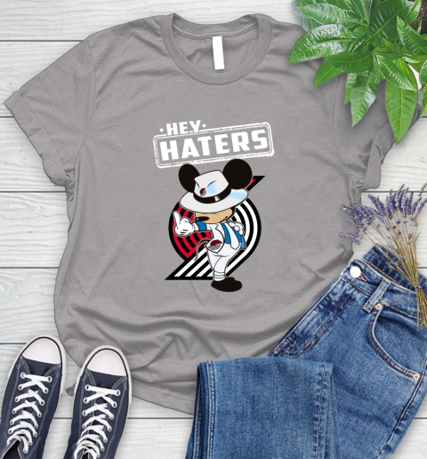 NBA Hey Haters Mickey Basketball Sports Portland Trail Blazers Women's T-Shirt 5