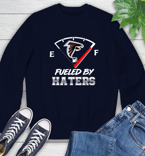 Atlanta Falcons NFL Football Fueled By Haters Sports Sweatshirt 2