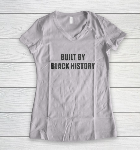 Built By Black History Women's V-Neck T-Shirt
