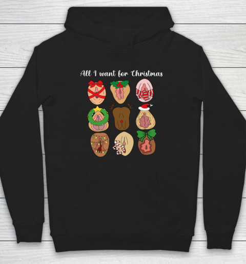 All I Want For Christmas Is Pussy Ugly Christmas Funny Naughty Santa Hoodie