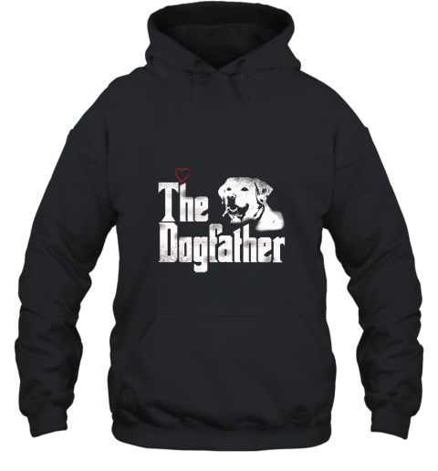 Mens The Dogfather Shirt Labrador Dad Tshirt Fathers Day Gift Hooded