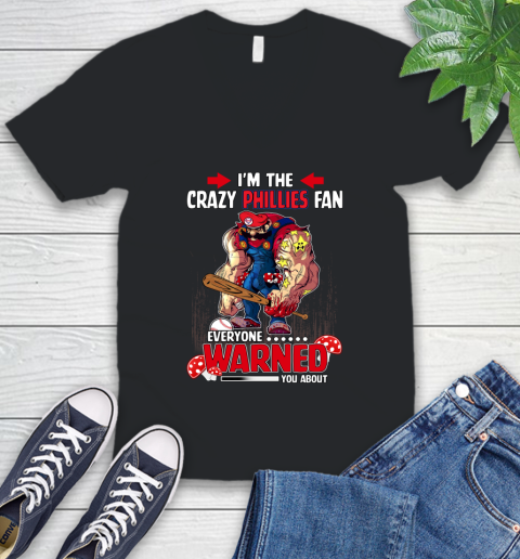 Philadelphia Phillies MLB Baseball Mario I'm The Crazy Fan Everyone Warned You About V-Neck T-Shirt
