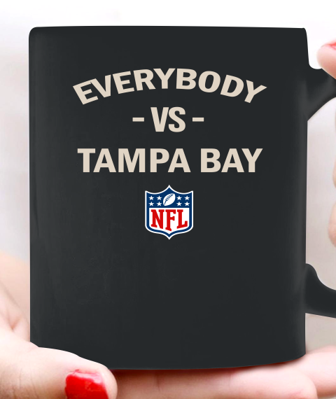 Everybody Vs Tampa Bay NFL Ceramic Mug 11oz 5