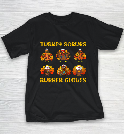 Turkey Scrubs Rubber Gloves Funny Turkey Nurse Thanksgiving Youth T-Shirt