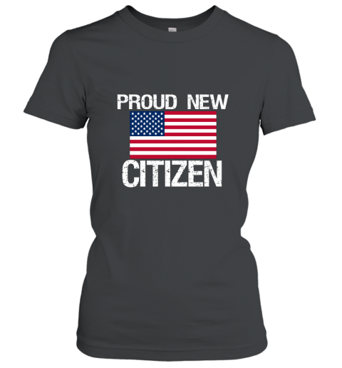 AM New American Citizen Proud New American Citizen T Shirt Women T-Shirt