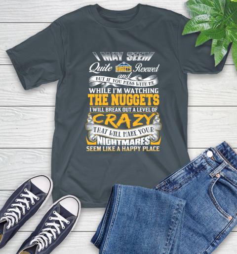 Denver Nuggets NBA Basketball Don't Mess With Me While I'm Watching My Team T-Shirt 10