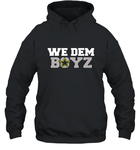 We Dem Boyz  Dallas Cowboys T Shirt Hooded