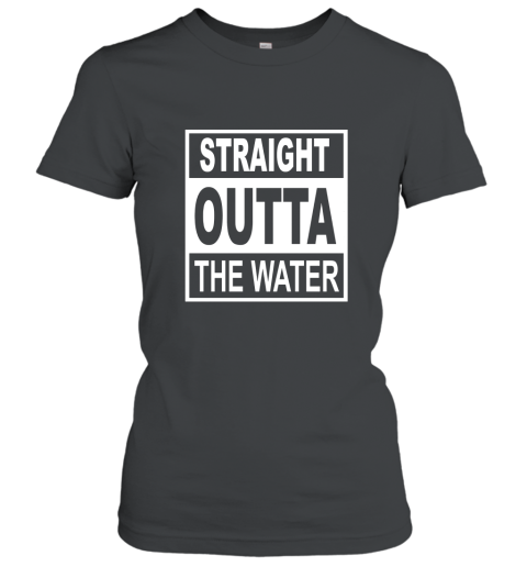 Straight Outta The Water  Christian Baptism T Shirt Women T-Shirt
