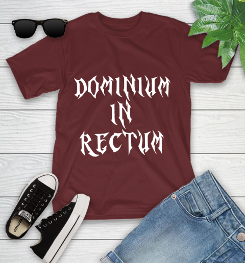 Dominium In Rectum Shirt Meaning Youth T-Shirt 14