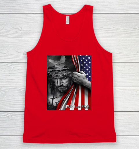 Faith Over Fear God Jesus Christian Flag 4th Of July Tank Top 4
