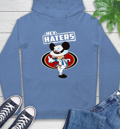 NFL Hey Haters Mickey Football Sports San Francisco 49ers Hoodie 11