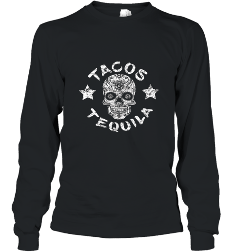 Day Of The Dead Tacos Tequila Halloween Sugar Skull T Shirt Long Sleeve