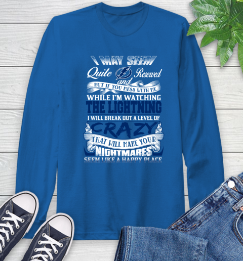 Tampa Bay Lightning NHL Hockey Don't Mess With Me While I'm Watching My Team Long Sleeve T-Shirt 10