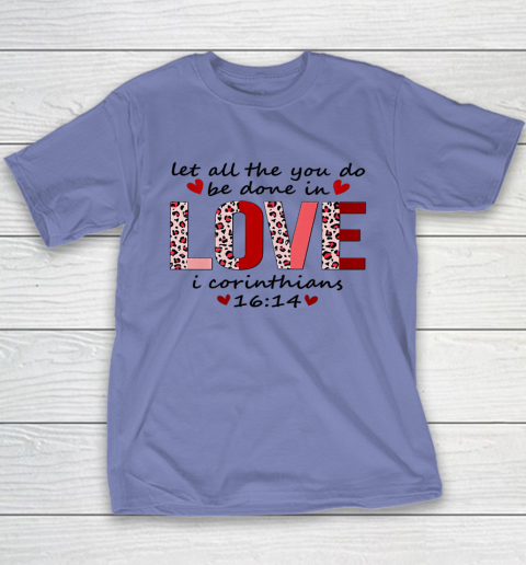 Leopard You Do Be Done In Love Christian Valentine Youth T-Shirt 14