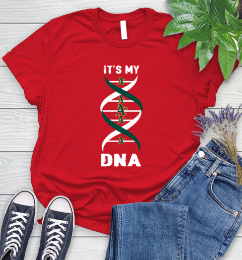 Oakland Athletics MLB Baseball It's My DNA Sports Women's T-Shirt - Image 14