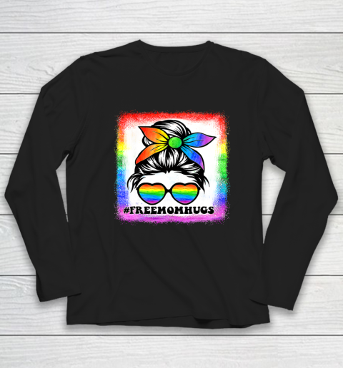 Free Mom Hugs Bleached Rainbow Messy Bun LGBT Pride Long Sleeve T-Shirt