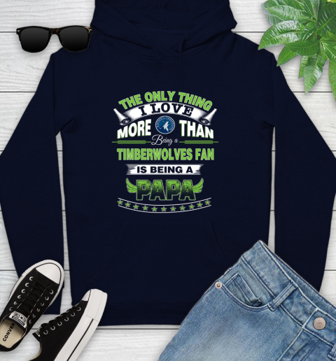 NBA The Only Thing I Love More Than Being A Minnesota Timberwolves Fan Is Being A Papa Basketball Youth Hoodie 3