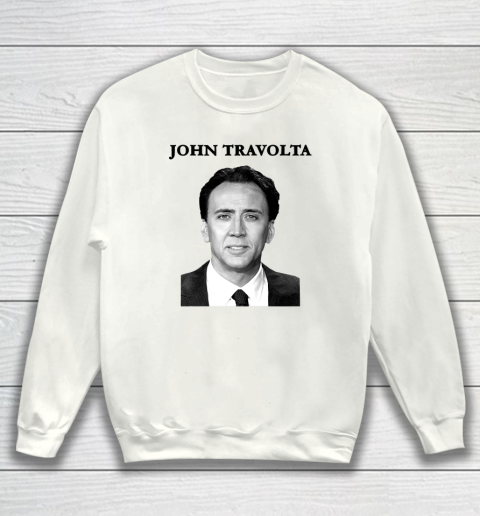 John Travolta Nicolas Cage Shirt Sweatshirt