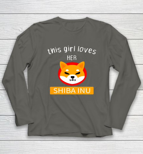 This Girl Loves Her Shiba INU Coin I Told Funny Shiba Inu Long Sleeve T-Shirt 5