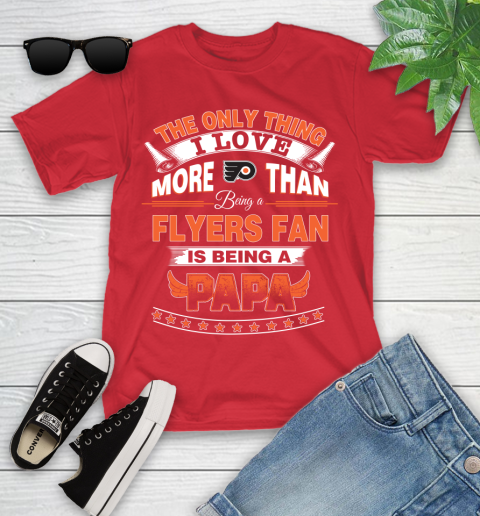 NHL The Only Thing I Love More Than Being A Philadelphia Flyers Fan Is Being A Papa Hockey Youth T-Shirt 13