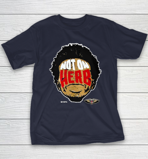 Not On Herb Funny Youth T-Shirt 2
