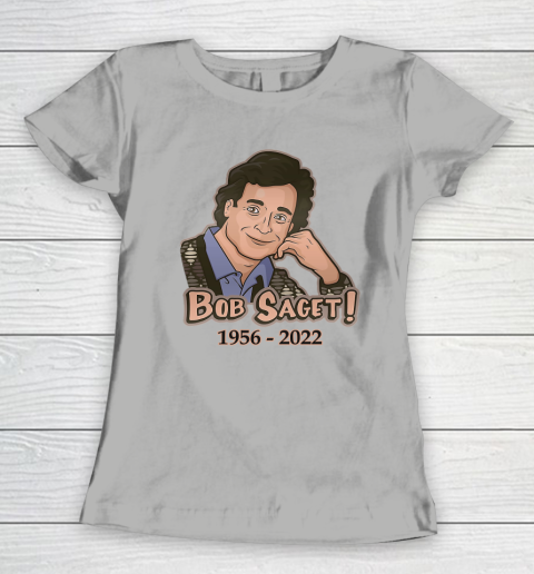 RIP Bob Saget 1956  2022 Women's T-Shirt 7