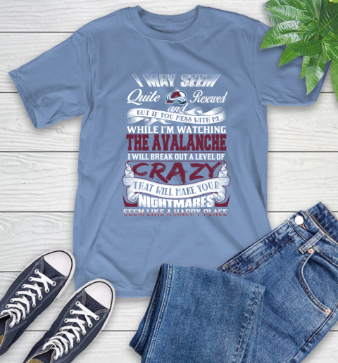 Colorado Avalanche NHL Hockey Don't Mess With Me While I'm Watching My Team T-Shirt 12