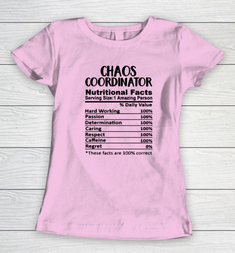 Chaos Coordinator Nutrition Facts Funny Women's T-Shirt 5