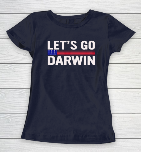 Lets Go Darwin Funny Sarcastic America Women's T-Shirt 2