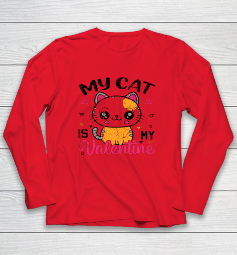 My Cat Is My Valentine Vintage Women Men Valentines Day Long Sleeve T-Shirt 6