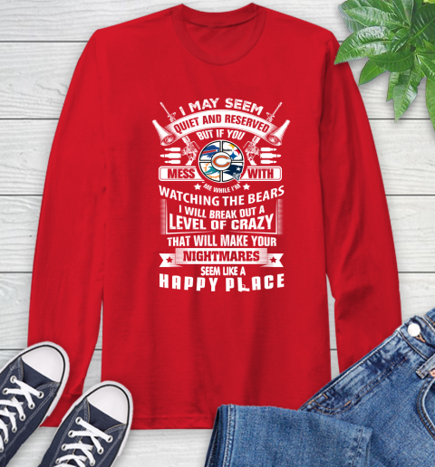 Chicago Bears NFL Football Don't Mess With Me While I'm Watching My Team Sports (1) Long Sleeve T-Shirt 11