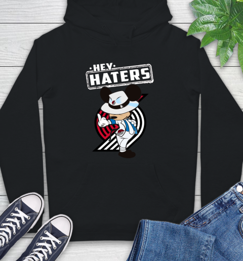 NBA Hey Haters Mickey Basketball Sports Portland Trail Blazers Hoodie