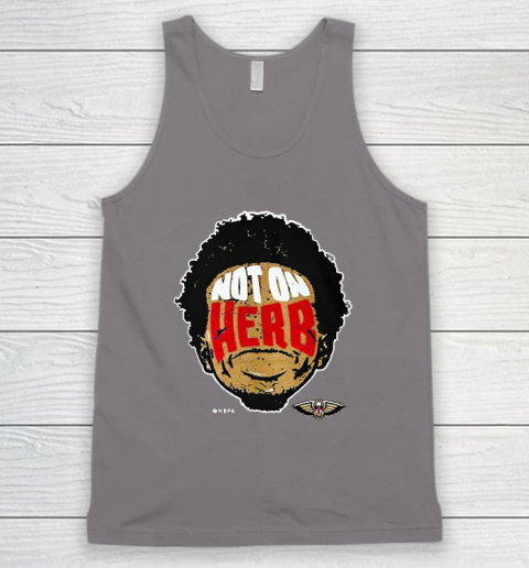 Not On Herb Funny Tank Top 5