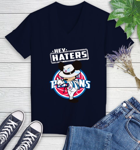 NBA Hey Haters Mickey Basketball Sports Detroit Pistons Women's V-Neck T-Shirt 2