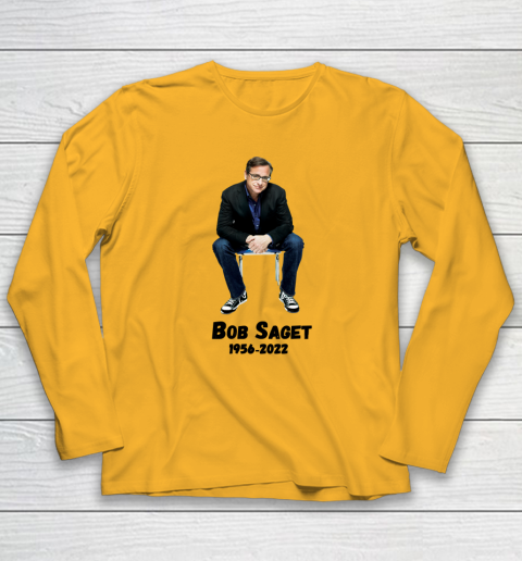 Bob Saget 1956  2022 Long Sleeve T-Shirt 9