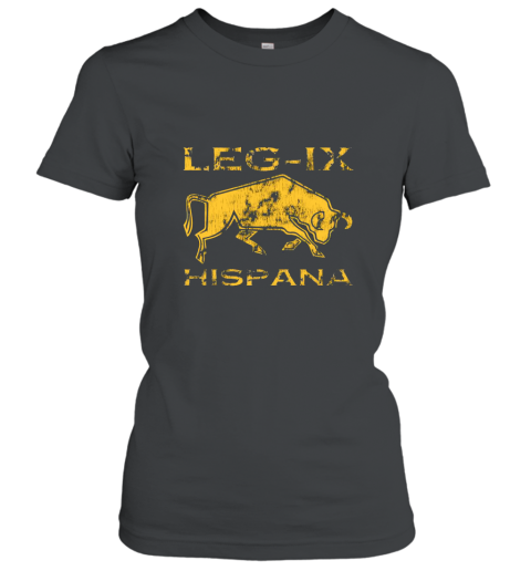 Roman Legion Shirt Legio IX Hispana  Spanish 9th Legion 4LV T shirt Women T-Shirt