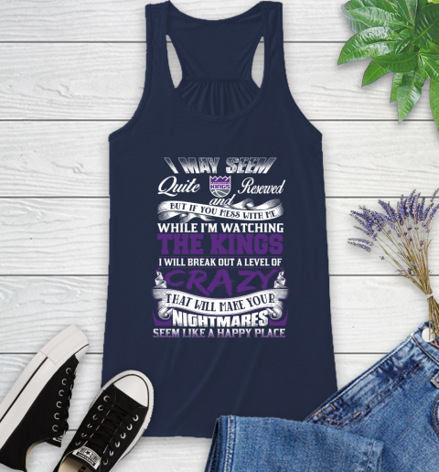 Sacramento Kings NBA Basketball Don't Mess With Me While I'm Watching My Team Racerback Tank 9