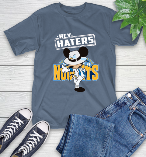 NBA Hey Haters Mickey Basketball Sports Denver Nuggets T-Shirt 8