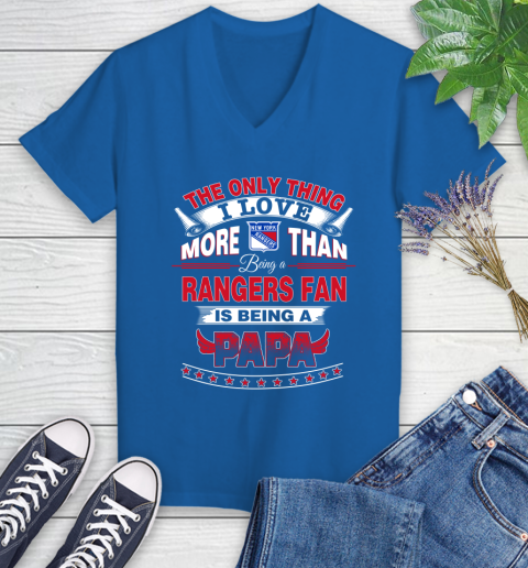 NHL The Only Thing I Love More Than Being A New York Rangers Fan Is Being A Papa Hockey Women's V-Neck T-Shirt 10
