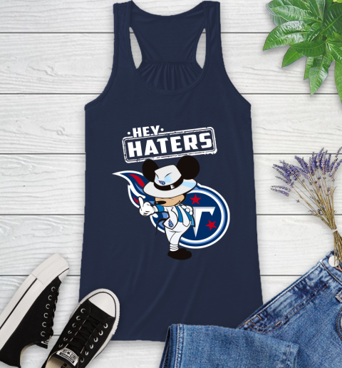 NFL Hey Haters Mickey Football Sports Tennessee Titans Racerback Tank 9