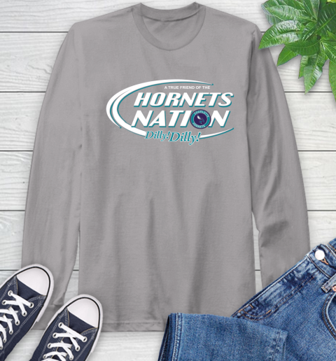 NBA A True Friend Of The Charlotte Hornets Dilly Dilly Basketball Sports Long Sleeve T-Shirt 6