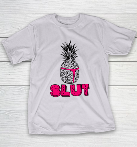 Pineapple Slut Youth T-Shirt 3