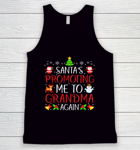 Santa's Promoting Me To Grandma Again Christmas Announcement Tank Top