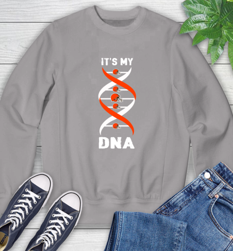 Cleveland Browns NFL Football It's My DNA Sports Sweatshirt 5